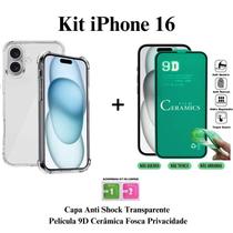Kit Capa Capinha Anti Impacto + Película de Cerâmica Para Iphone 16 Kit Capa Capinha Anti Impacto + Película de Cerâmica Para Iphone 16