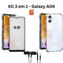 Kit Capa Capinha Transparente Anti Impacto + Película 3D de Vidro + Fone de Ouvido Para Samsung Galaxy A06 Kit Capa Capinha Transparente Anti Impacto + Película 3D de Vidro + Fone de Ouvido Para Samsung Galaxy A06