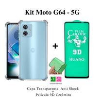 Kit Capa Capinha Transparente Anti Shock + Película de Cerâmica Para Motorola Moto G64