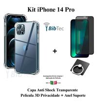 Kit Capa Capinha Transparente + Película 3D Vidro Privacidade + Anel Suporte para Iphone 14 Pro Kit Capa Capinha Transparente + Película 3D Vidro Privacidade + Anel Suporte para Iphone 14 Pro