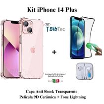 Kit Capa Capinha Transparente + Película Cerâmica + Fone de Ouvido para Iphone 14 Plus