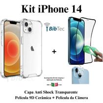 Kit Capa Capinha Transparente + Película Cerâmica + Película Câmera Traseira para Iphone 14