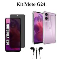 Kit Capa Transparente + Película 3D de Vidro Privacidade + Fone de Ouvido com Fio para Motorola Moto G24