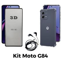 Kit Capa Transparente + Película 3D + Fone de Ouvido para Motorola Moto G84 Kit Capa Transparente + Película 3D + Fone de Ouvido para Motorola Moto G84