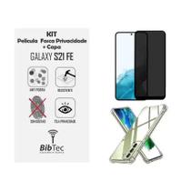 Kit Capa Transparente + Película Fosca Privacidade para Samsung Galaxy S21 FE