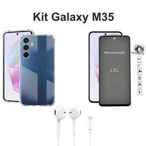 Kit Capa Transparente + Película Privacidade 3D Vidro + Fone de Ouvido para Samsung Galaxy M35 - LXL