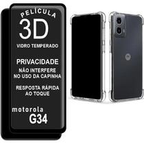 Kit Capinha Transparente Anti Impacto + Película 3D de Vidro Privacidade para Moto G34 5G Anti Espião