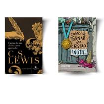 Kit: Cartas de um diabo a seu aprendiz + Como se tornar um cristão inútil (2 Vol)