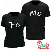 KIT Casal Camiseta Engraçada (FOME) 100% algodão