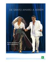 Kit Cd + Dvd Maria Bethânia & Zeca Pagodinho - De Santo Amaro a Xerém Kit Cd + Dvd Maria Bethânia & Zeca Pagodinho - De Santo Amaro a Xerém