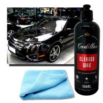 Kit Cera Cadillac Creme Cleaner wax 500ml + Pano Microfibra