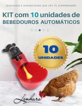 Kit com 10 Bebedouros para Galinha / Automático / Copinho / Copo / Bebedor para Aves, Galinha, Frangos, Codornas com Pistão - LMS-DW-BP-1010 - Lenharo