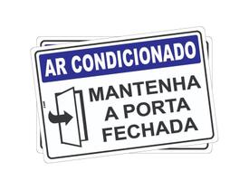 Kit com 2 Placas de Sinalização - Ar Condicionado - Mantenha a Porta Fechada em PS (Poliestireno)