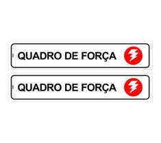 Kit com 2 Placas de Sinalização Aviso - Quadro de Força - 5x25 cm em PS (Poliestireno) - Indicação de Segurança Kit com 2 Placas de Sinalização Aviso - Quadro de Força - 5x25 cm em PS (Poliestireno) - Indicação de Segurança