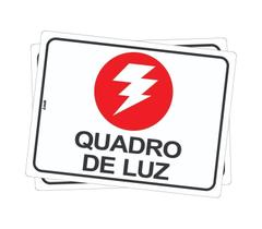 Kit com 2 Placas de Sinalização Aviso Quadro de Luz - Caixa de Disjuntores em PS (Poliestireno) - 15x20cm