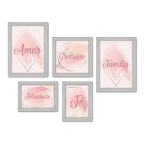 Kit Com 5 Quadros Decorativos - Amor - Gratidão - Família - Felicidade - Fé - Abstrato - Rosa - 402kq01b