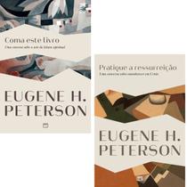 Kit Coma este Livro + Pratique a Ressurreição Eugene H. Peterson Mundo Cristão