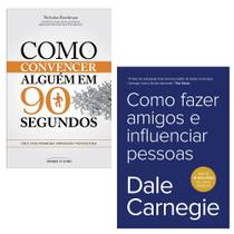 Kit Como Convencer Alguém em 90 Segundos + Como Fazer Amigos e Influenciar Pessoas, Nicholas Boothman, Dale Carnegie - Universo dos Livros