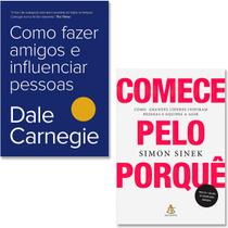 Kit Como Fazer Amigos e Influenciar Pessoas + Comece Pelo Porquê - Dale Carnegie Simon Sinek - Português - Sextante - 1ª Edição - Branco - Mole - 2 Livros - Padrão - 2021.