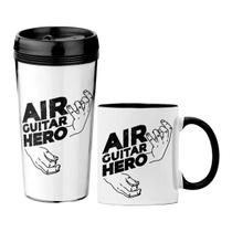 Kit Copo Viagem e Caneca Air Guitar Hero Rock - Presente Super