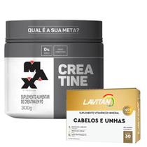 Kit Creatina - 300g - Max Titanium MonoHidratada + Cabelos e Unhas - Lavitan - 30 Cáps - Cimed