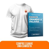 Kit Creia e Ore - Devocional Orando a Palavra + Camiseta Masculina Coração em chamas