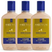 Kit Creme de Silicone Linha A Aneethun 250ml cada 3 unidades