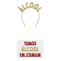 Kit de Festa Álcool em Comum com Tiara e Plaquinha