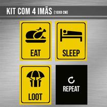 Kit de imãs - EAT SLEEP LOOT REPEAT