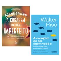 Kit de livros 2 vol: a coragem de ser imperfeita + a coragem de ser quem você é: (mesmo que não goste tanto disso)