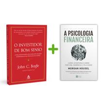 Kit de Livros, A Psicologia Financeira, Lições Atemporais Sobre Fortuna, Ganância E Felicidade + O Investidor De Bom Senso, John C. Bogle