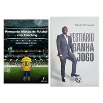 Kit de livros - Formando Atletas de Futebol com Coaching + Vestiário Ganha Jogo