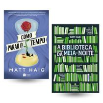 Kit de livros Matt Haig: Como parar o tempo + Biblioteca da meia noite