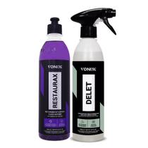 Kit Delet 500ml + Restaurax 500ml Vonixx