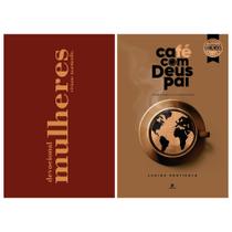 Kit Devocionais 2025 - Café com Deus Pai: Porções Diárias de Transformação + Mulheres, de Viviane Martinello