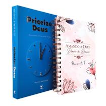 Kit Devocional Priorize Deus + Diário de Oração Preciso de Ti