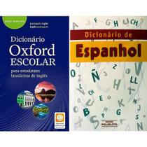 Kit: Dicionário Oxford Escolar (Para Estudantes Brasileiros de Inglês) + Dicionário De Espanhol
