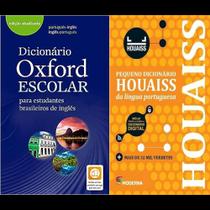 Kit:Dicionário Oxford Escolar - para estudantes brasileiros de inglês +Pequeno Dicionário Houaiss da Língua Portuguesa