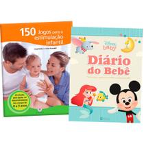 Kit do Bebê: 150 Jogos para Estimulação Infantil + Disney Baby: Diário do Bebê - Kit de Livros
