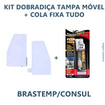 Kit Dobradiça tampa móvel lavadoras Brastemp Consul + Cola Fixa Tudo - Burdog