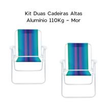 Kit Duas Cadeiras Altas Alumínio Sortidas 110Kg - Mor