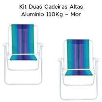 Kit Duas Cadeiras Altas Alumínio Sortidas 110Kg - Mor