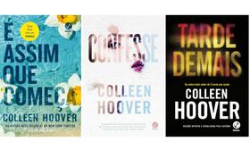 Kit É Assim Que Começa + Confesse + Tarde Demais - Colleen Hoover Kit É Assim Que Começa + Confesse + Tarde Demais - Colleen Hoover