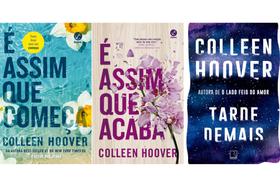 Kit É Assim Que Começa + É Assim Que Acaba + Tarde Demais - Colleen Hoover