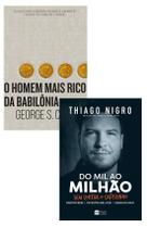 Kit Educação Financeira: Do Mil ao Milhão + O Homem Mais Rico da Babilônia Thiago Nigro + George Clason Livros de In