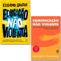 Kit Educação Não Violenta + Comunicação Não Violenta - Marshall Rosenberg, Elisama Santos - Paz e Terra