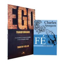 Kit Ego Transformado + Sermões Fé Charles Spurgeon - Editora Vida Nova