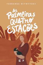 KIT ENQUANTO ISSO + Livro As Primeiras Quatro Estações - Fernanda Witwytzky