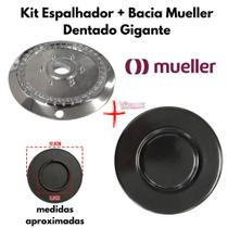 Kit Espalhador + Bacia Mueller Dentado Gigante Kit Espalhador + Bacia Mueller Dentado Gigante