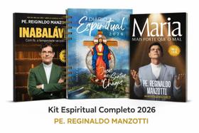 Kit Espiritual Completo 2026 Inabalável + Maria Mais Forte que o Mal + Diário Espiritual Padre Reginaldo Manzotti Kit Espiritual Completo 2026 Inabalável + Maria Mais Forte que o Mal + Diário Espiritual Padre Reginaldo Manzotti
